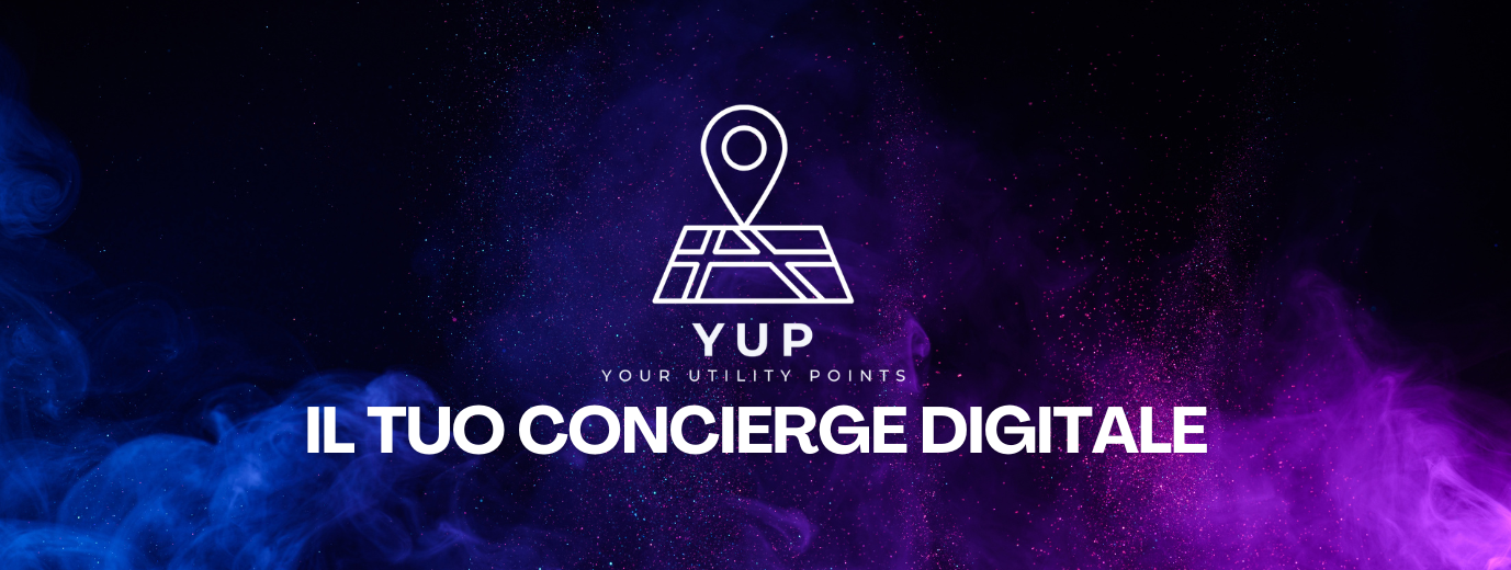 YUP · Il tuo concierge digitale